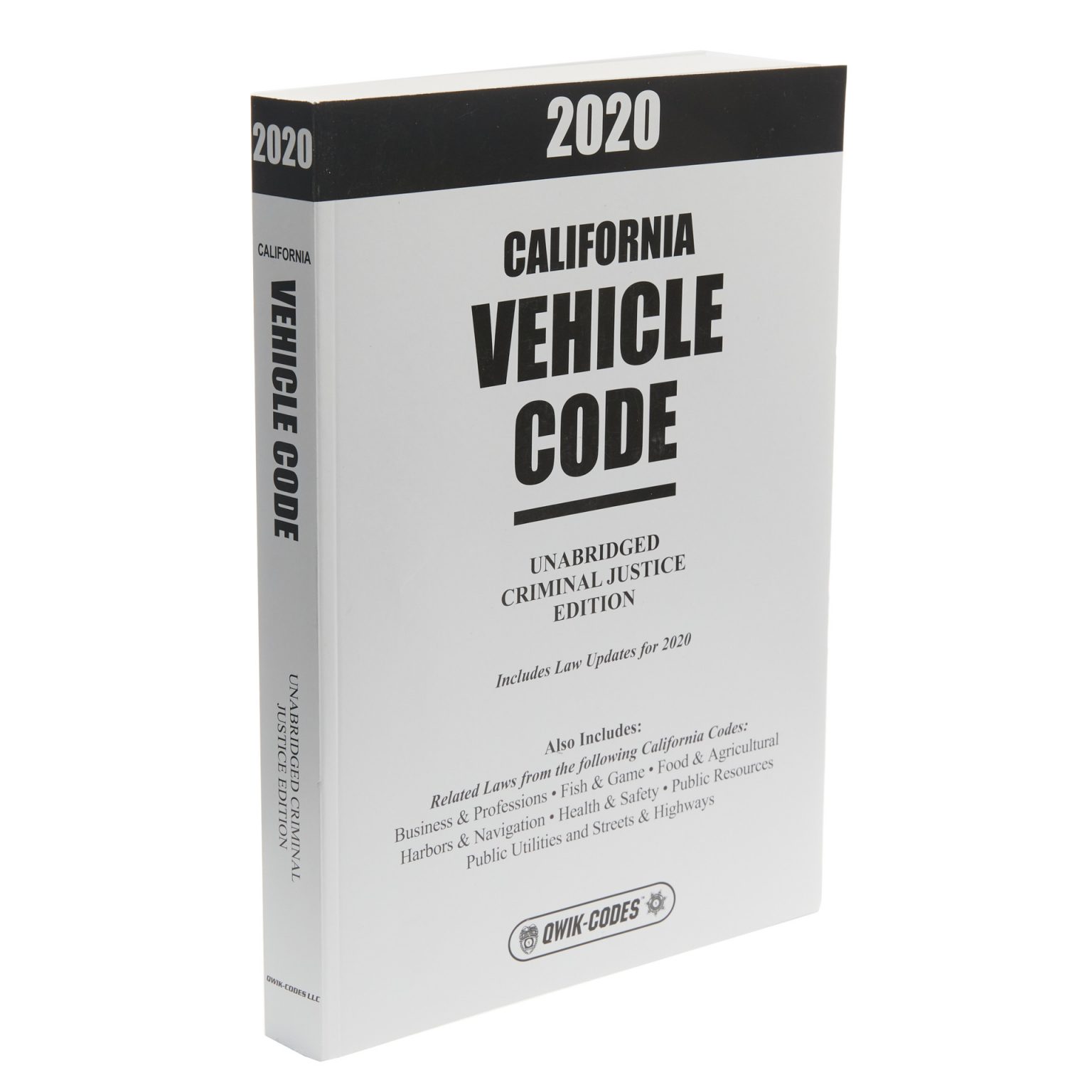 California Vehicle Code - Unabridged - Sheriffs' Relief Association